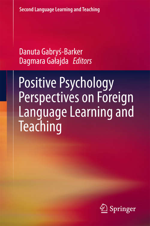 Book cover of Positive Psychology Perspectives on Foreign Language Learning and Teaching