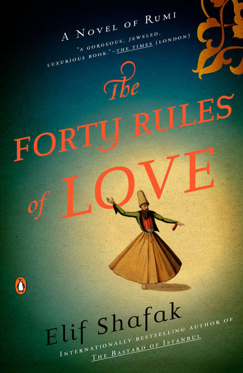 Book cover of The Forty Rules of Love: A Novel of Rumi (Bride Series)