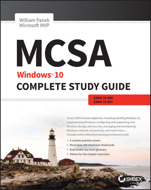 Book cover of MCSA: Windows 10 Complete Study Guide: Exams 70-698 and Exam 70-697