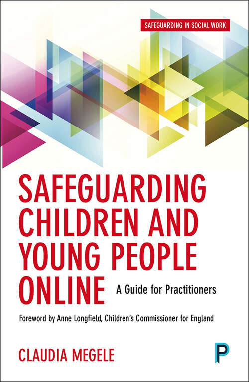 Book cover of Safeguarding Children and Young People Online: A Guide for Practitioners