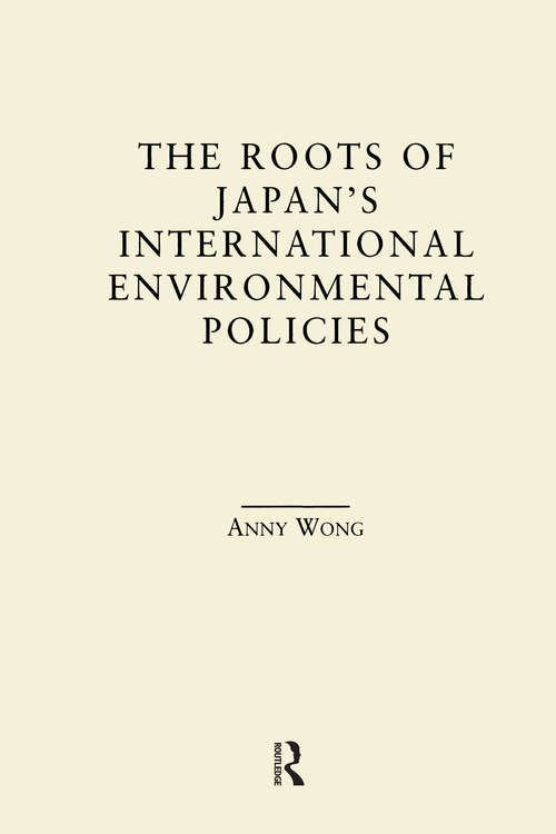 The Roots of Japan's Environmental Policies (East Asia)