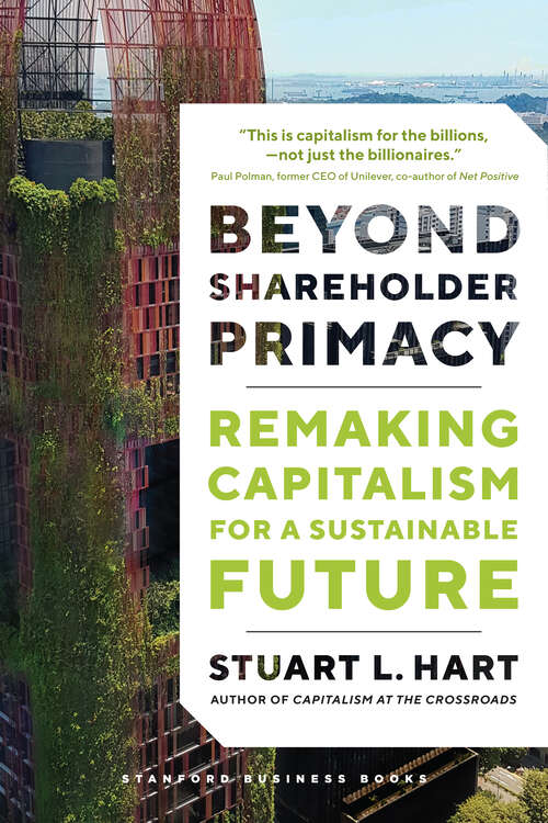Book cover of Beyond Shareholder Primacy: Remaking Capitalism for a Sustainable Future
