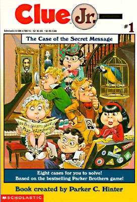 Book cover of The Case of the Secret Message (Clue Jr. #1)