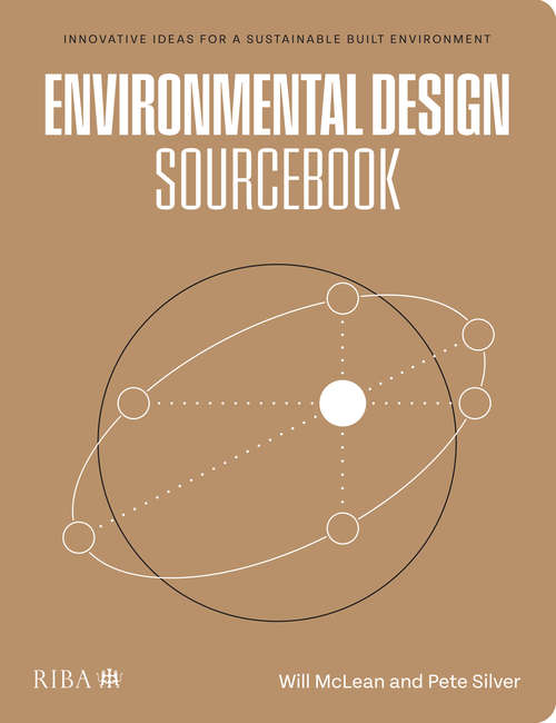 Environmental Design Sourcebook: Innovative Ideas for a Sustainable Built Environment