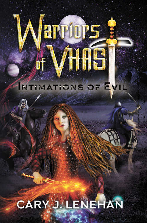 Intimations of Evil (Warriors of Vhast)