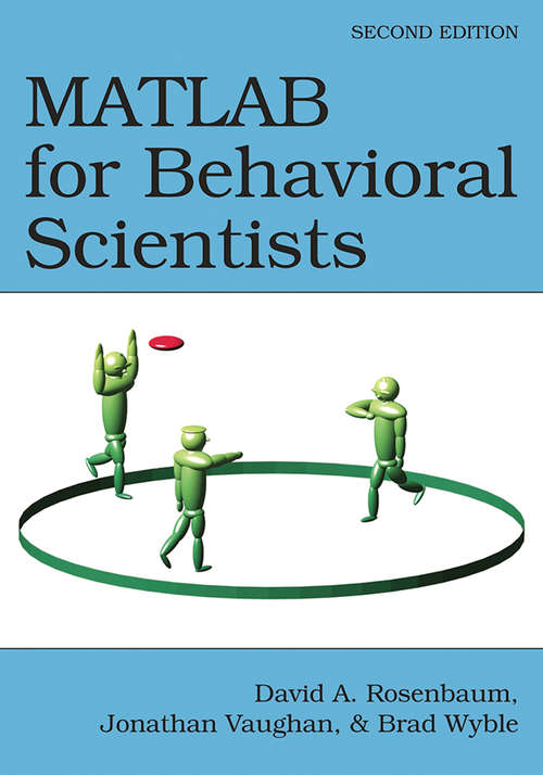 MATLAB for Behavioral Scientists, Second Edition