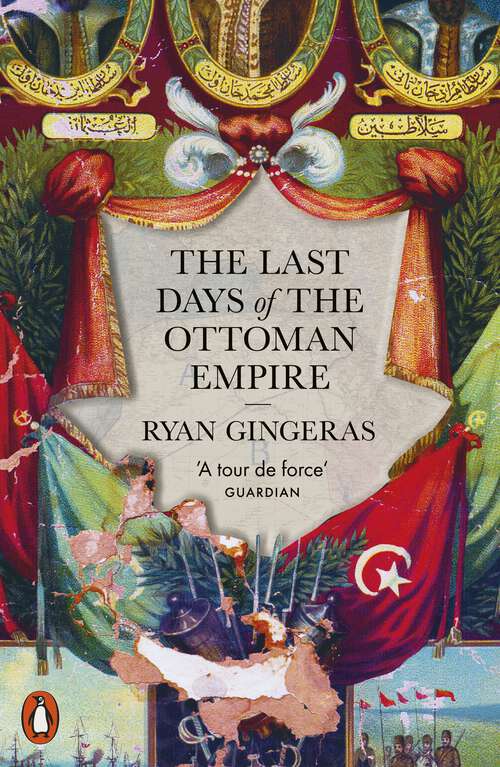 Book cover of The Last Days of the Ottoman Empire