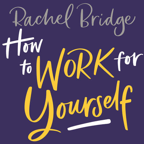 Book cover of How to Work for Yourself