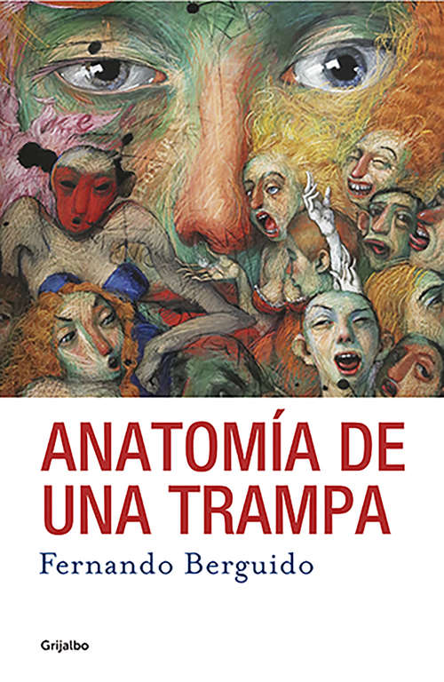 Book cover of Anatomía de una trampa