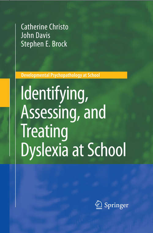 Identifying, Assessing, and Treating Dyslexia at School