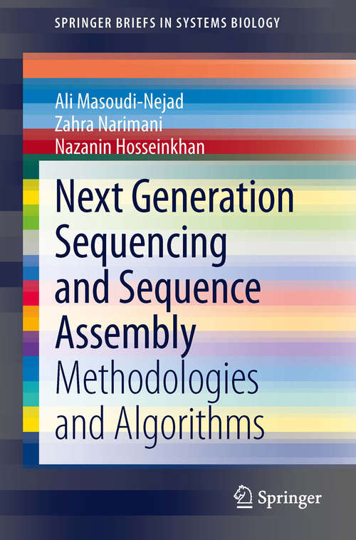Book cover of Next Generation Sequencing and Sequence Assembly: Methodologies and Algorithms