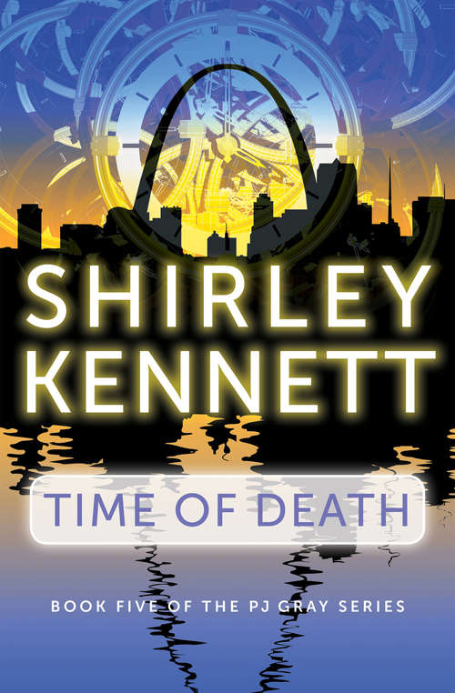 Book cover of Time of Death (The PJ Gray Series #5)
