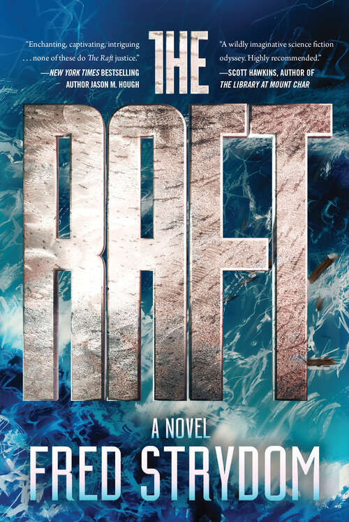 The Raft: A Novel