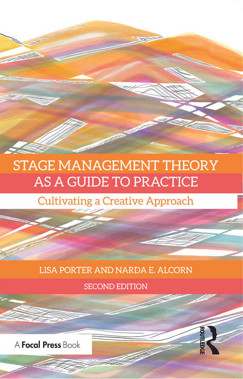 Book cover of Stage Management Theory as a Guide to Practice: Cultivating a Creative Approach