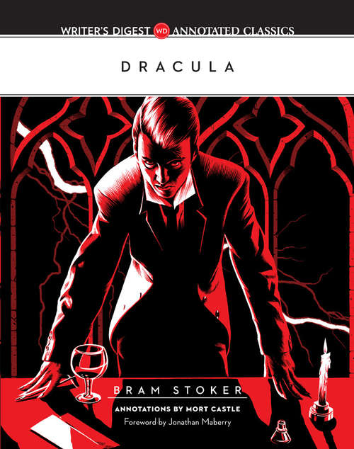 Dracula: Writer's Digest Annotated Classics (Writer's Digest Annotated Classics)