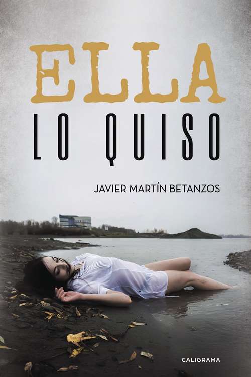 Book cover of Ella lo quiso