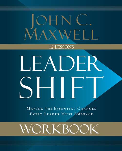 Book cover of Leadershift Workbook: Making the Essential Changes Every Leader Must Embrace