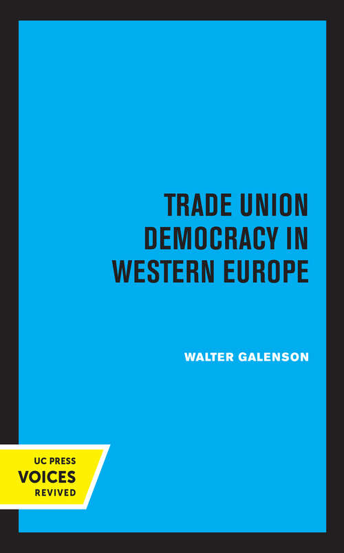 Book cover of Trade Union Democracy in Western Europe