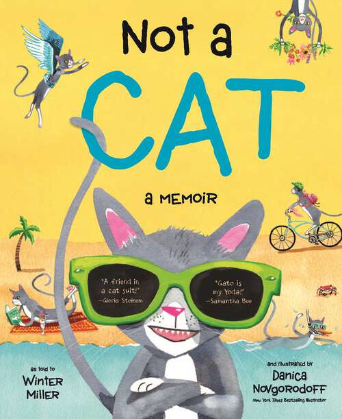 Book cover of Not a Cat: a memoir: A Memoir