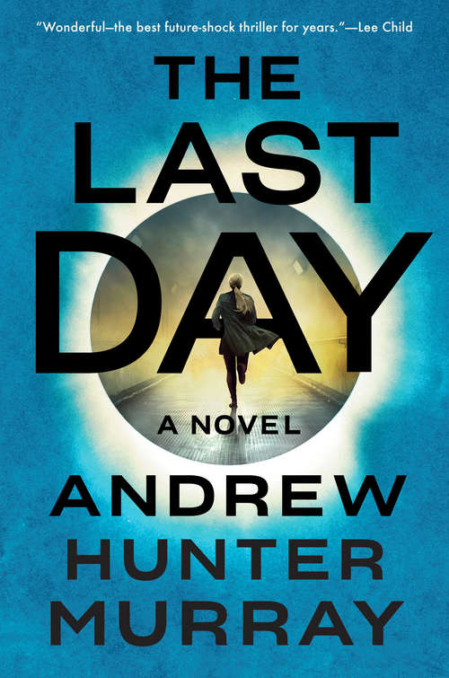 Book cover of The Last Day: A Novel