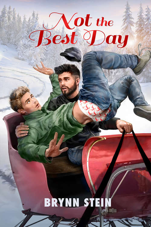 Book cover of Not the Best Day (2015 Advent Calendar - Sleigh Ride)