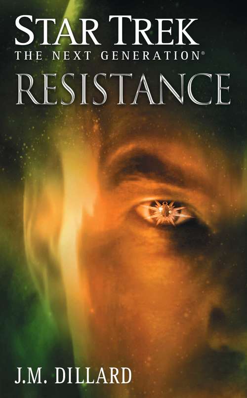 Book cover of Star Trek: The Next Generation: Resistance