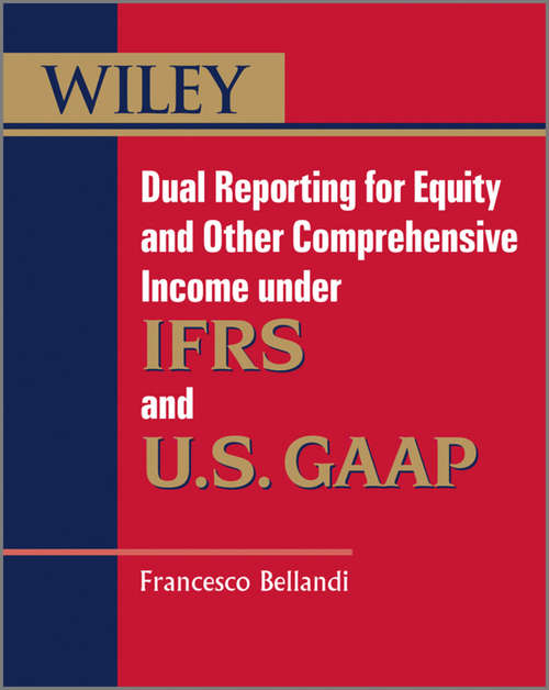 Book cover of Dual Reporting for Equity and Other Comprehensive Income under IFRSs and U.S. GAAP