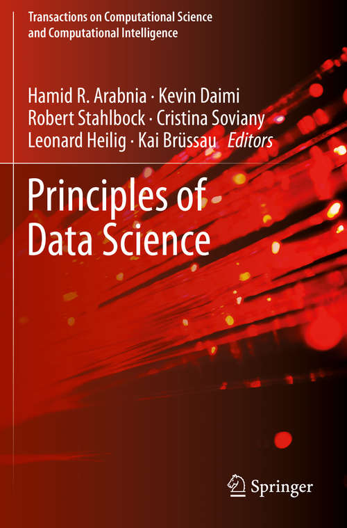 Principles of Data Science (Transactions on Computational Science and Computational Intelligence)