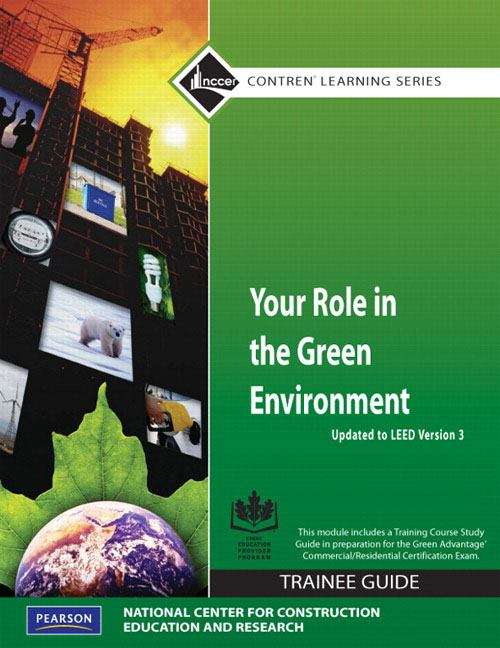 Book cover of Your Role In The Green Environment: Trainee Guide (First Edition)
