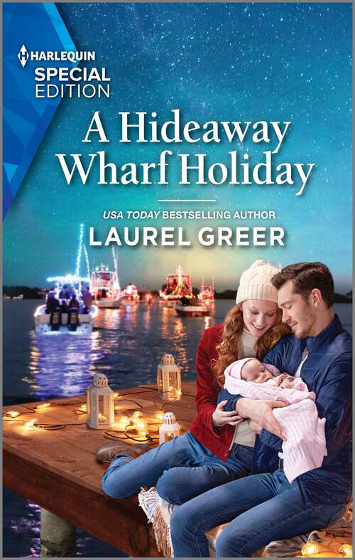 Book cover of A Hideaway Wharf Holiday (Original) (Love at Hideaway Wharf #2)