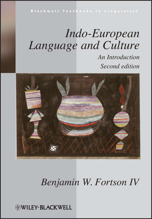 Book cover of Indo-European Language and Culture: An Introduction (2) (Blackwell Textbooks in Linguistics #30)
