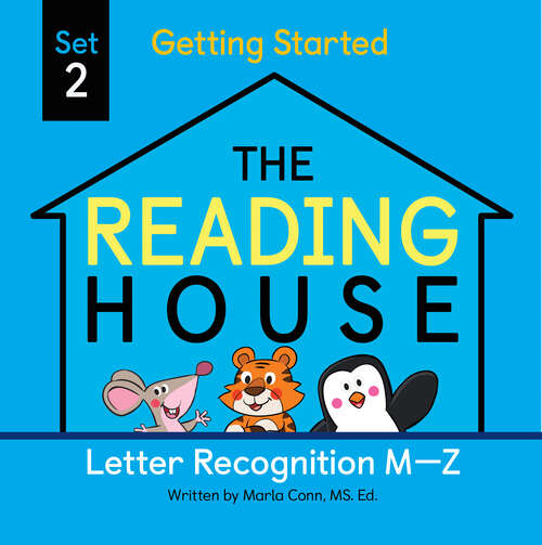 Book cover of The Reading House Set 2: Letter Recognition M-Z (The Reading House #2)