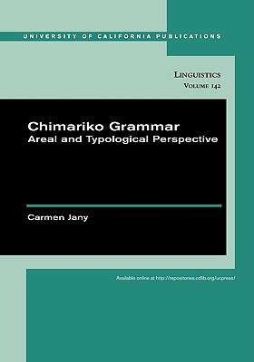 Book cover of Chimariko Grammar: Areal and Typological Perspective