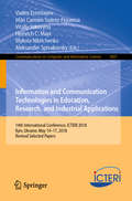 Information and Communication Technologies in Education, Research, and Industrial Applications: 14th International Conference, ICTERI 2018, Kyiv, Ukraine, May 14-17, 2018, Revised Selected Papers (Communications in Computer and Information Science #1007)