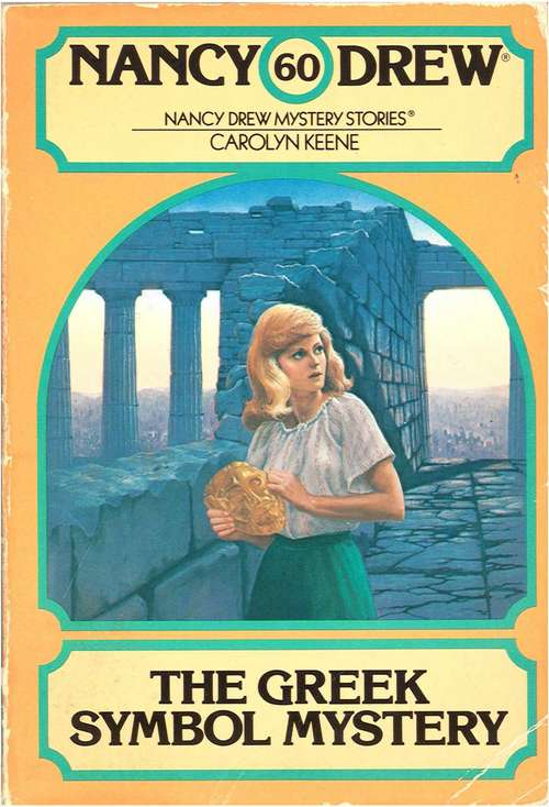 Book cover of The Greek Symbol Mystery (Nancy Drew Mystery Stories #60)