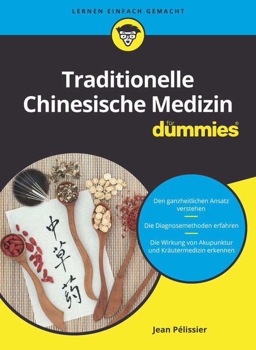 Book cover of Traditionelle Chinesische Medizin für Dummies (Für Dummies)