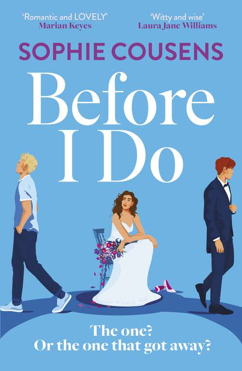 Book cover of Before I Do: a funny and unexpected love story from the author of THIS TIME NEXT YEAR