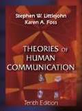 Theories of Human Communication (Tenth Edition)