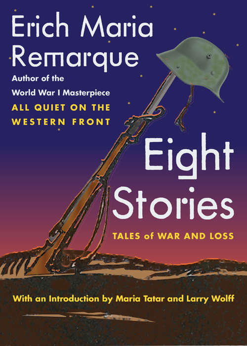 Eight Stories: Tales of War and Loss