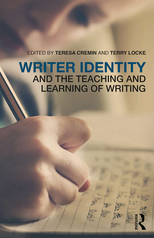Book cover of Writer Identity and the Teaching and Learning of Writing
