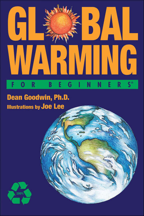 Book cover of Global Warming For Beginners (For Beginners)