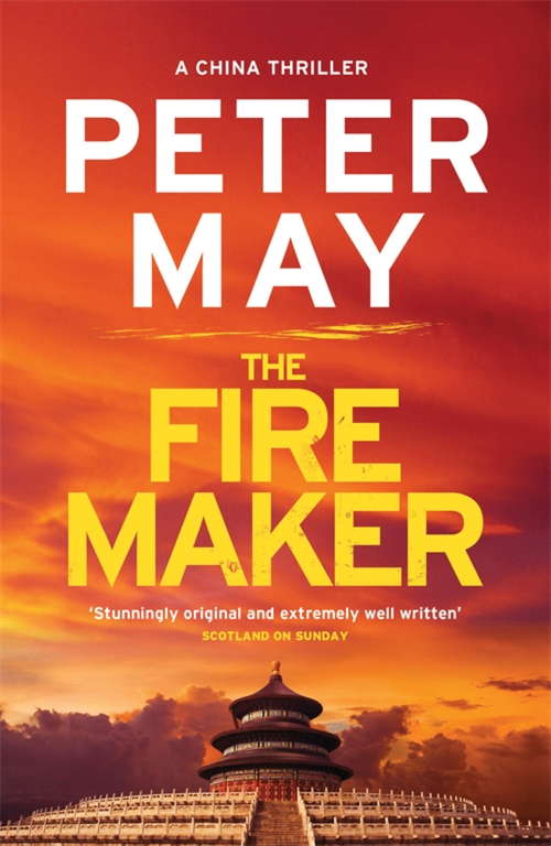 The Firemaker: China Thriller 1 (The\china Thrillers Ser. #1)