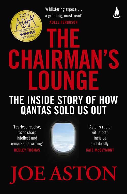 Book cover of The Chairman's Lounge: The inside story of how Qantas sold us out