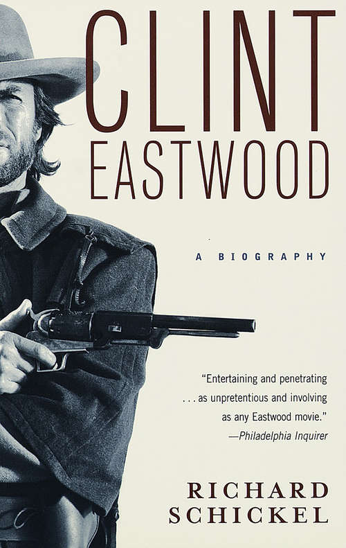 Book cover of Clint Eastwood: A Biography