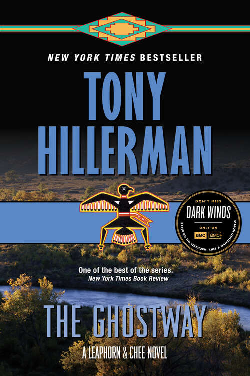 Book cover of The Ghostway: Three Classic Hillerman Mysteries Featuring Officer Jim Chee: The Dark Wind, People Of Darkness And The Ghostway (A Leaphorn and Chee Novel #6)