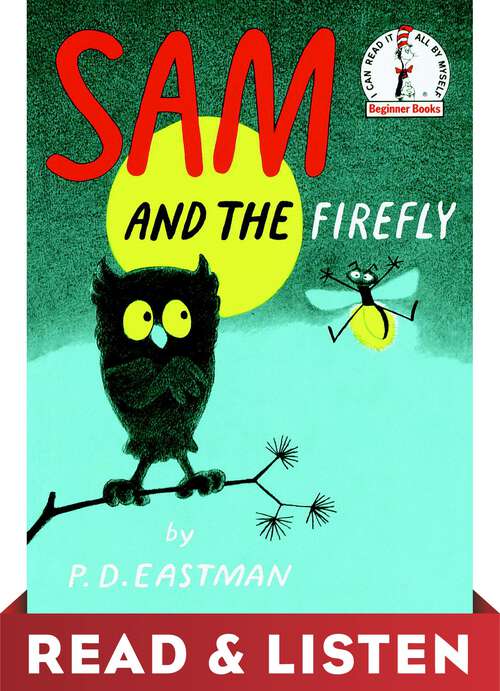 Book cover of Sam and the Firefly: Read & Listen Edition (Beginner Books(R))