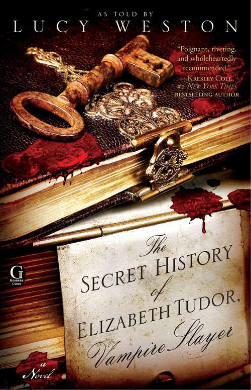 Book cover of The Secret History of Elizabeth Tudor, Vampire Slayer