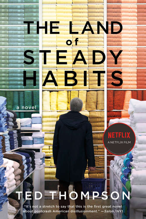 Book cover of The Land of Steady Habits: A Novel