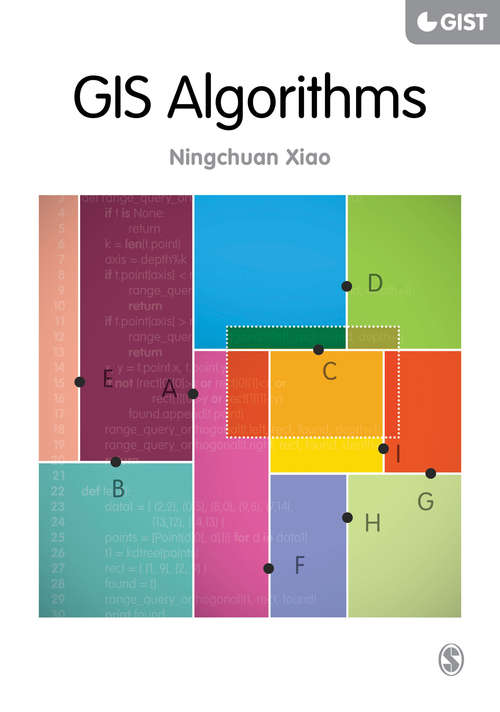 Book cover of GIS Algorithms (SAGE Advances in Geographic Information Science and Technology Series)