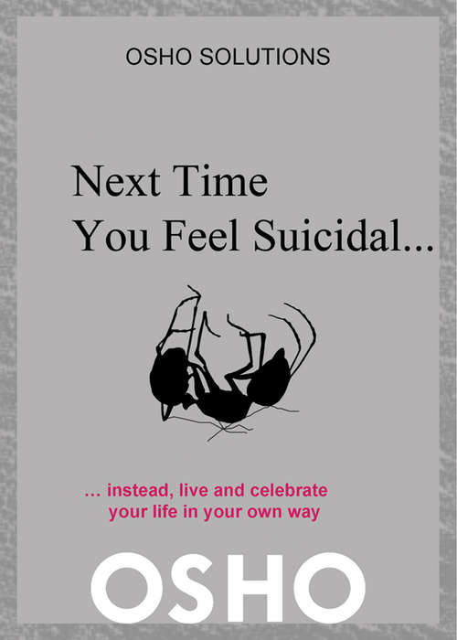 Book cover of Next Time You Feel Suicidal